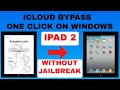 NEW icloud bypass iPad 2 windows without jailbreak| icloud bypass ios 9.3.5/9.3.6l iPad 2 bypass