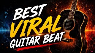 The world's beat classical Instrumental music Best viral guitar beat (गिटार म्यूजिक)