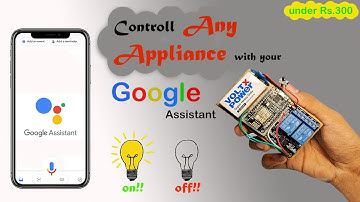 Voice Controlled Home Automation | Google Assistant