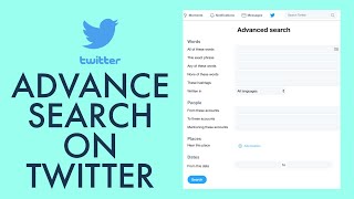 How to Make Advanced Search on Twitter?