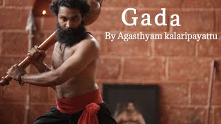 Gada -The power of Kalaripayattu