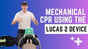 Mechanical CPR Using the Lucas 2