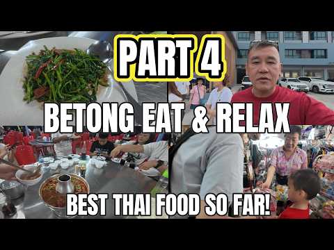 We did NOTHING in Betong but eat and massage! Part 4: Must go to this Thai food place! 福来河边餐厅
