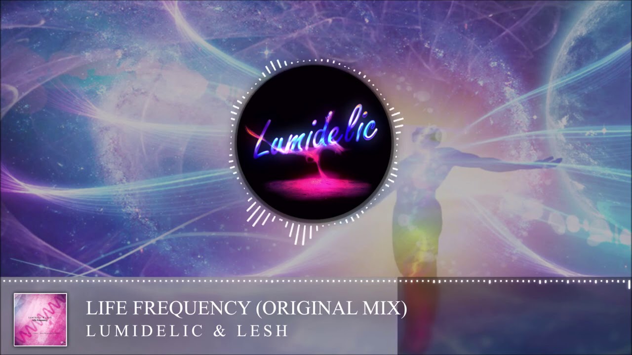 Watch Lumidelic & Lesh - Life Frequency on YouTube Watch Lumidelic & Lesh - Life Frequency on YouTube
