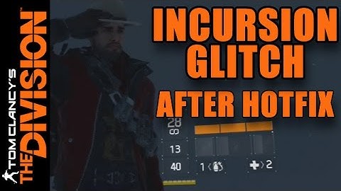 The Division | Solo or Group Incursion Glitch Exploit after HotFix