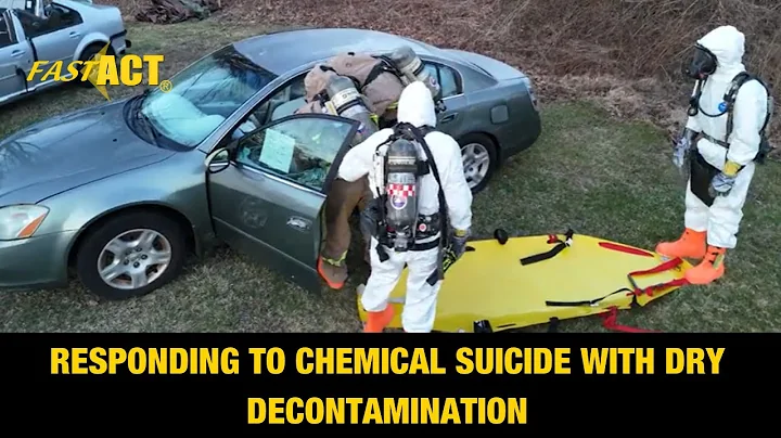 Responding to Chemical Suicide with Dry Decontamination Products for First Responders | FAST-ACT