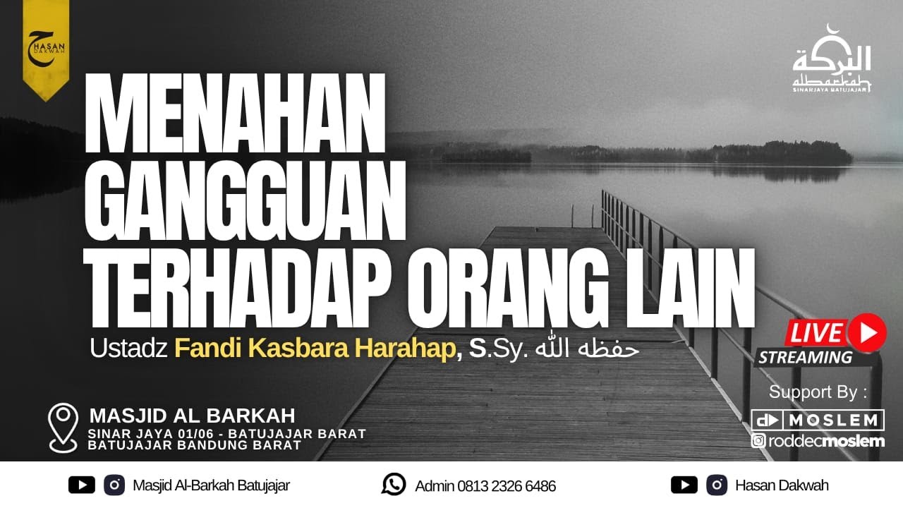 [ LIVE ] Ustadz Fandi Kasbara Harahap, S.Sy. حفظه الله | Menahan ...