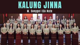 KALUNG JINNA || M. Songgel ECA Nute || Video processed at GIBEON MEDIA