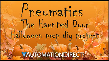 Halloween DIY Prop: Automated Haunted Scary Door - Click PLC Prop from AutomationDirect