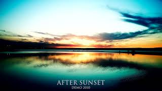 After Sunset - Demo 2010 [ FULL DEMO ]