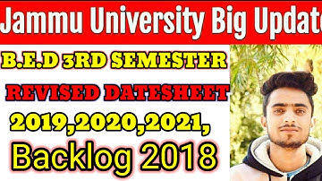 JAMMU UNIVERSITY B.E.D 3rd SEMESTER REVISED DATESHEET