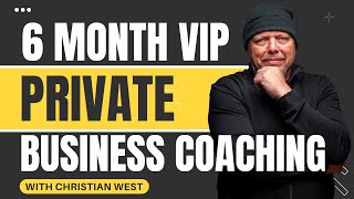 6 Month VIP Private Business Coaching with Christian West PROMO screenshot 4