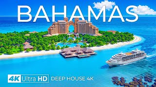 Bahamas 4K UHD – Stunning Aerial Views of Bahamian Coastlines &amp; Islands with Deep House Chill Music