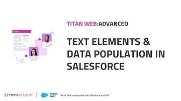 Titan Web & Salesforce Configuration: Text Elements & Data Population