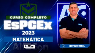Concurso EsPCEx 2023 - Curso Completo de Matemática - AlfaCon