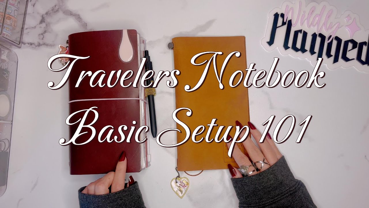 Travelers Notebook: Basic Setup 101