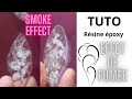 Tuto rsine leffet de fume  smoke effect resin tutorial