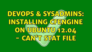 DevOps & SysAdmins: Installing CFEngine on Ubuntu 12.04 - Can