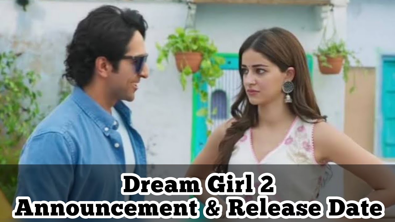 Dream Girl 2 Announcement 🤩 Ayushmann Khurrana Dream Girl 2 Release Date Dream Girl 2 Trailer