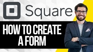 How to Create a Form for Square Online Website