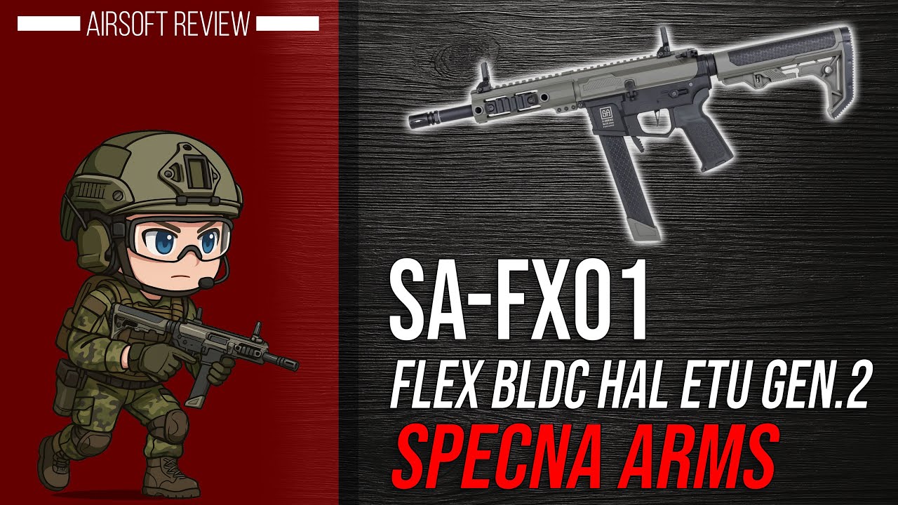SA-FX01 FLEX BLDC HAL gen. 2 - Specna Arms | Présentation | Review 