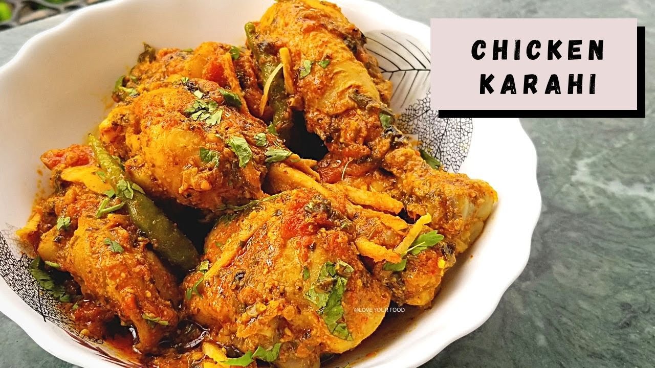 Karahi Chicken (Kadai Chicken) - My Food Story