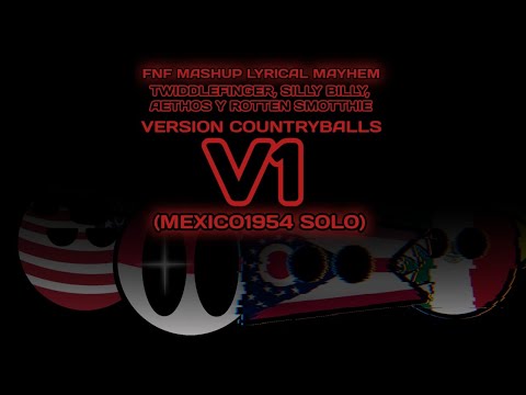 FNF Mashup Lyrical Mayhem V1 Versión Countryballs (México1954 Solo)