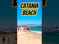Catania Beach The Wildest Experience You Ll Ever Have 