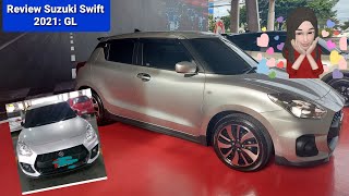 Review Suzuki Swift 2021 รุ่น GL รถยนต์อีโก้คาร์สวย เฉียบ และประหยัดสุดๆ
