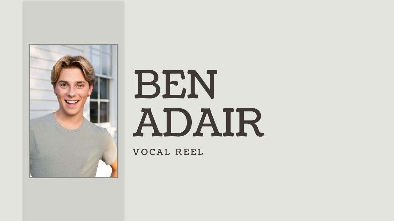 Ben Adair I Vocal Reel