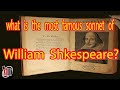 What is the most famous sonnet of William Shakespeare? | Introducing and Reading