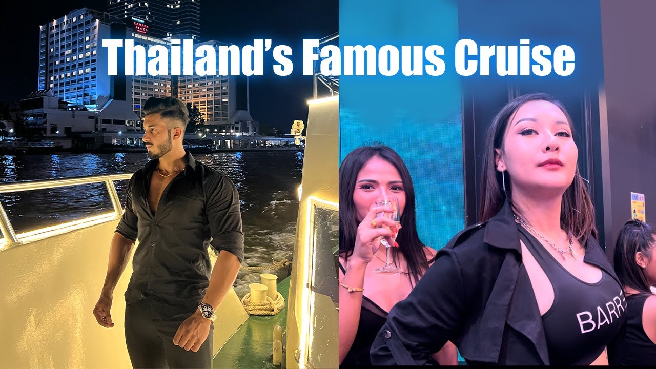 Experiencing Thailand s Famous Cruise With Indian Cuisine YouTube Experiencing Thailand s Famous Cruise With Indian Cuisine YouTube