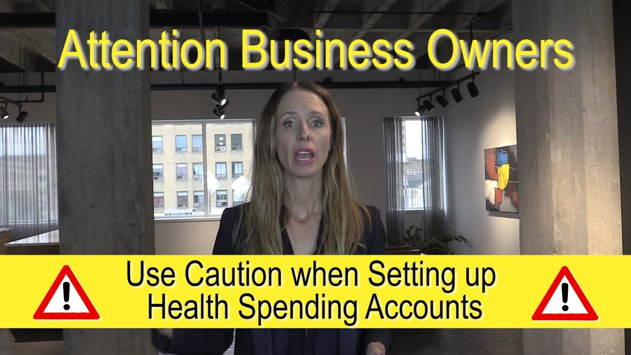 Use Caution when Setting Up Health Spending Accounts