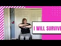 I Will Survive || Wheelchair Zumba Workout || cool down