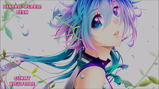 ✴Nightcore✴ [HD] – Bubble Beam