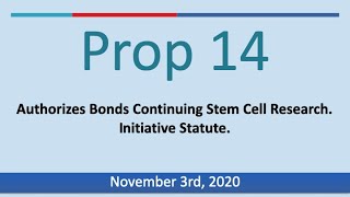 California Proposition 14 (2020)- Stem Cell Research Funding