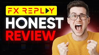 FX Replay Review 2026 - HONEST Review & Everything You Need To Know screenshot 4