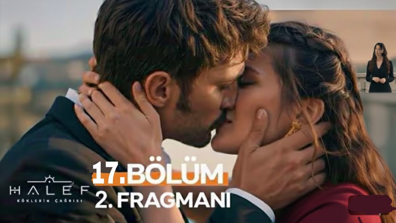 Halef 17. Bölüm Fragmanı | Bu Aşk Öpücüğü !