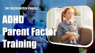 ADHD Parent factor training