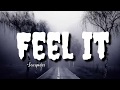 Feel it - Jacquees ||lyrics