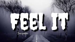 Feel it - Jacquees ||lyrics Resimi