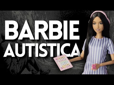 BARBIE AUTISTICA: inclusione cheap e venduta bene... #1518