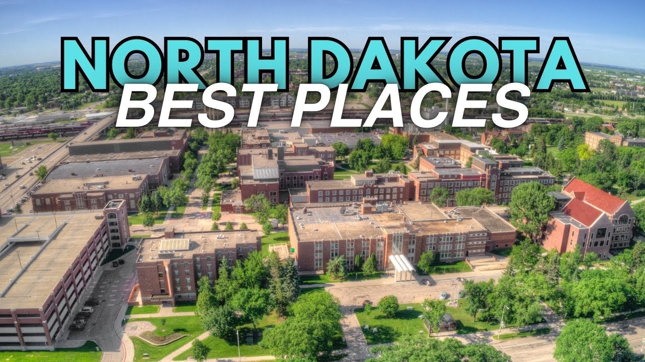 Top 10 Places to Live in North Dakota