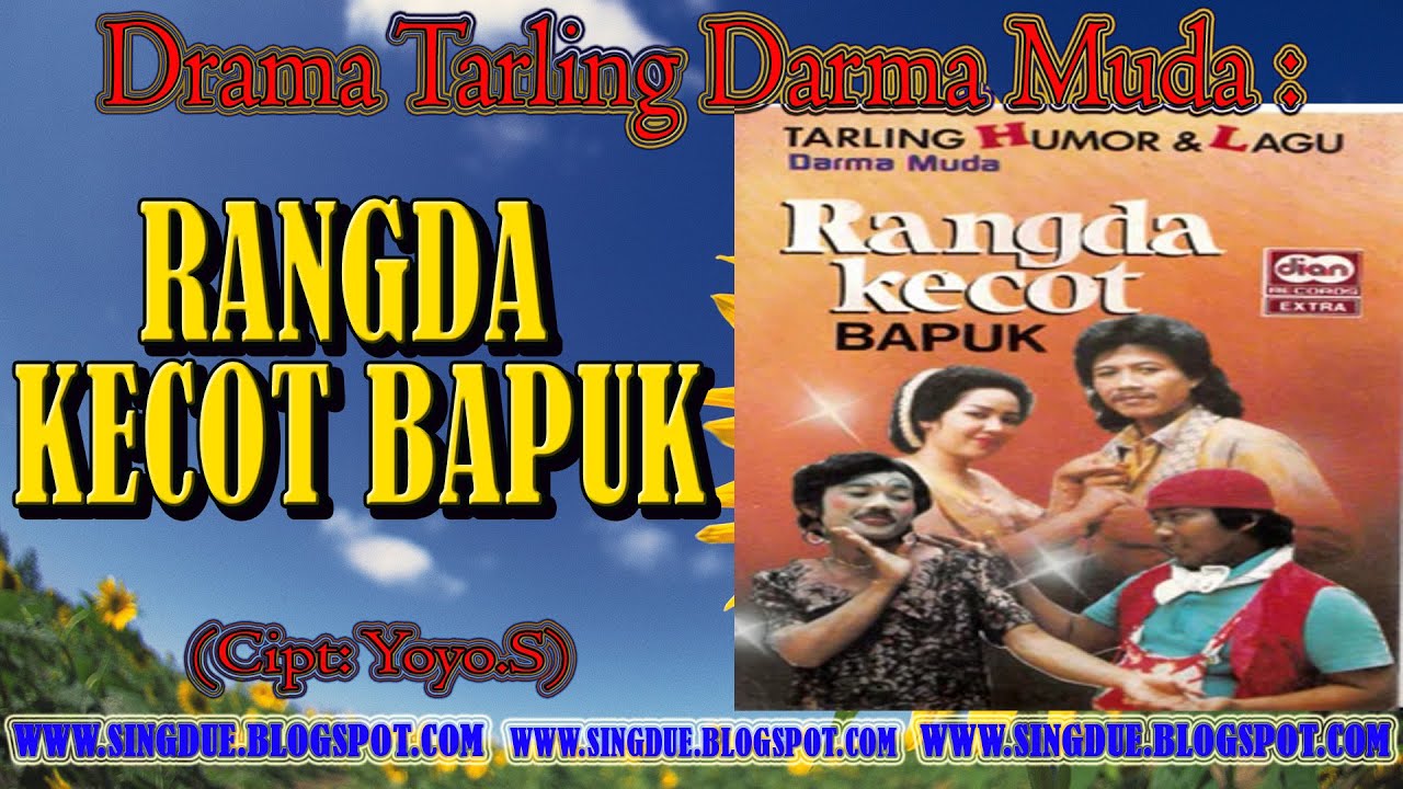 DRAMA TARLING HUMOR LAWAKAN DAN LAGU DARMA MUDA MONTAL MANTIL RANGDA KECOT BAPUK FULL