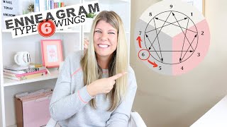 ENNEAGRAM TYPE 6 WINGS | 6w5 & 6w7 The Defender & The Buddy