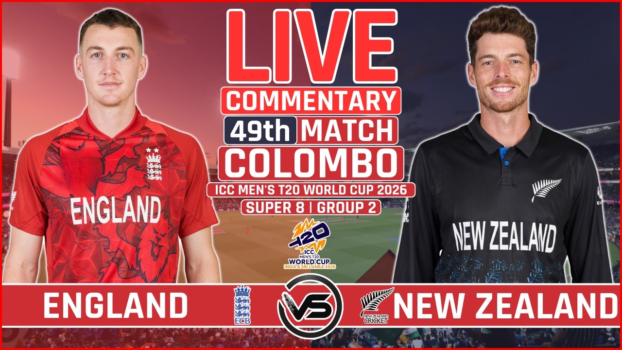 ICC T20 World Cup 2026 Live: England vs New Zealand Live | ENG vs NZ Live Scores & Commentary