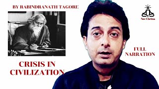 Crisis in Civilization by Rabindranath Tagore| Top 10 English speeches by Indians#withme