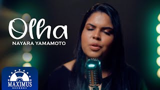 Nayara Yamamoto Olha Maximus Records Video Oficial