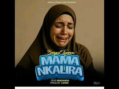 Breyval Tiyesnow Ft Maganga Mama Nkalira Prod By Lstar 