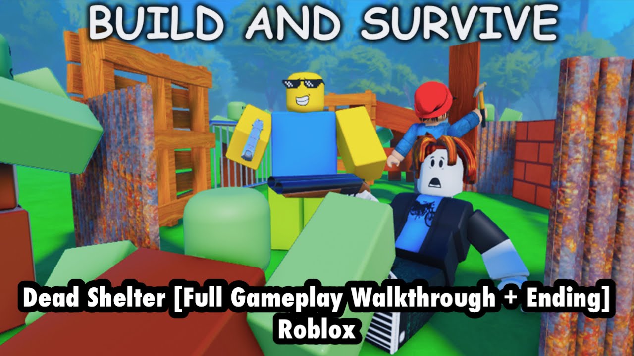 Dead Shelter Full Gameplay Walkthrough Ending Roblox YouTube 